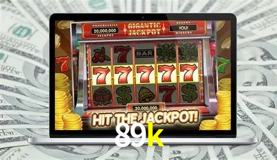 Slot Games 89k